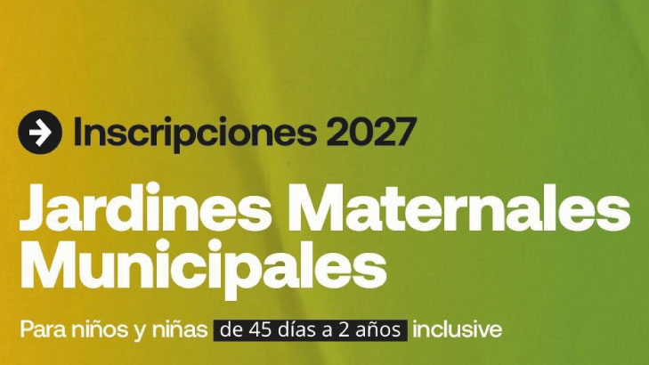Inscripciones 2027 a los Jardines Maternales Municipales